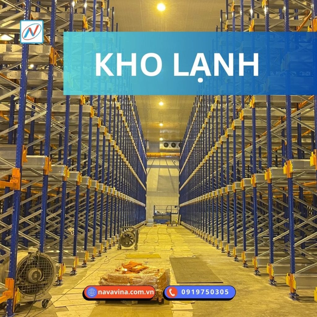 Kệ kho lạnh là gì? Cách chọn đúng theo từng mô hình kho 1 kệ kho lạnh do navavina sản xuất thi công lắp đặt