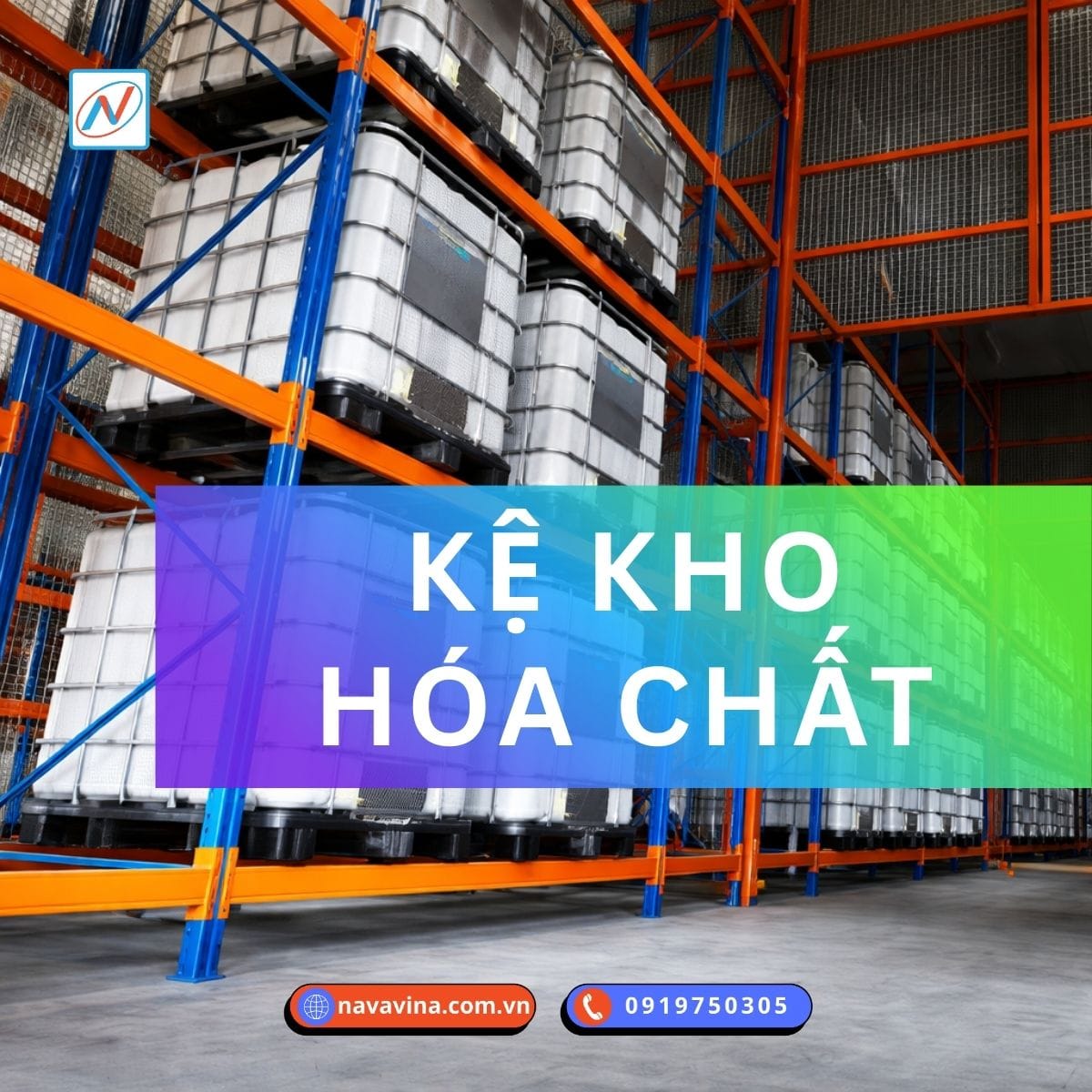 Kệ kho hóa chất: cách chọn giải pháp an toàn và báo giá theo cấu hình
