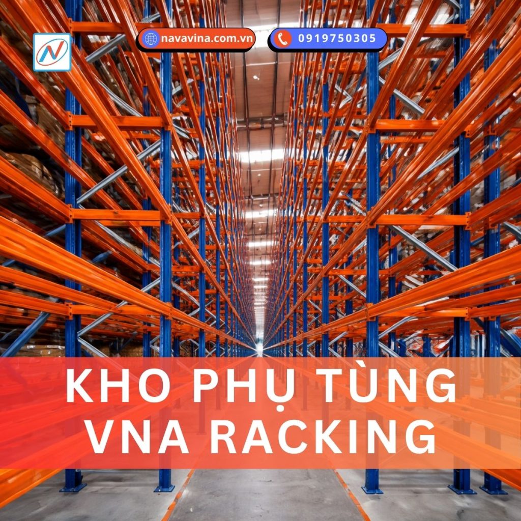 hệ thống kệ vna trong kho phụ tùng